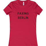 Faxing Berlin Women's Favorite Tee