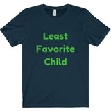 Least Favorite Child Tee