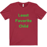 Least Favorite Child Tee