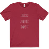 Jack Your Body Tee