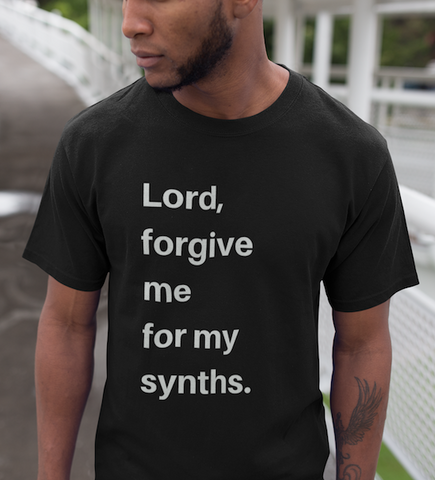 Forgive Me For My Synths Tee
