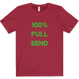 100% Full Send Tee