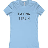 Faxing Berlin Women's Favorite Tee