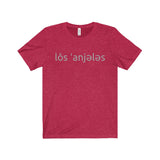 Los Angeles Pronunciation Tee