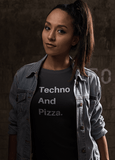 Techno And Pizza Women's Favorite Tee