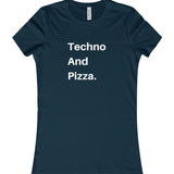 Techno And Pizza Women's Favorite Tee