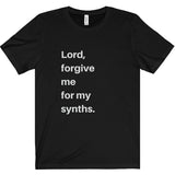 Forgive Me For My Synths Tee